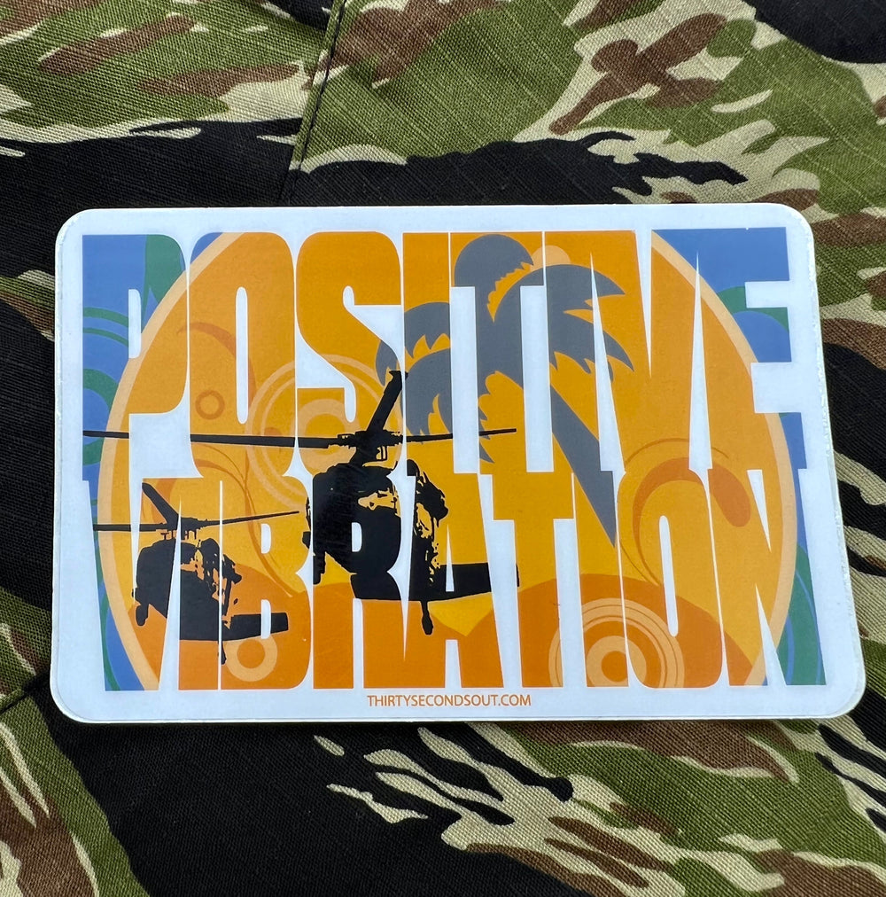 Positive Vibration - Moral Sticker | S4 Supplies