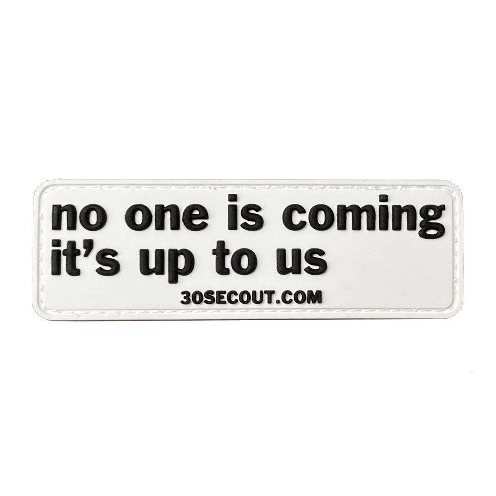 No one is coming - it's up to us  - Morale Patch